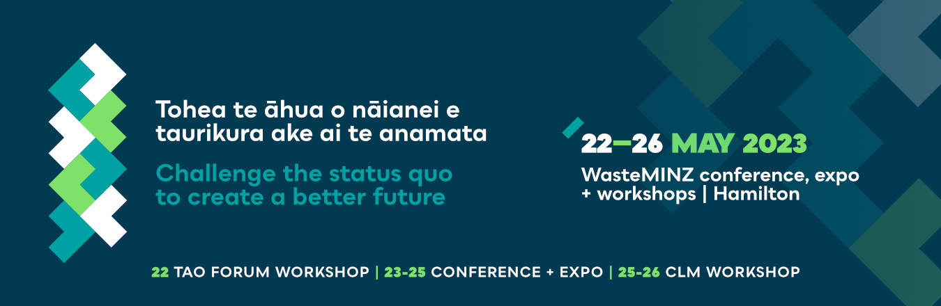 WasteMINZ Conference, Expo + Workshops 2023 | Hamilton | May 22